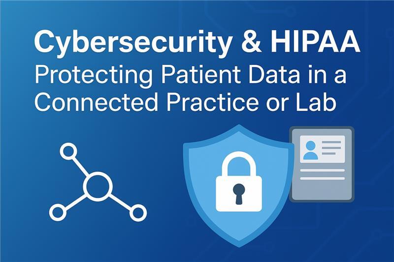 dental cybersecurity and HIPAA compliance