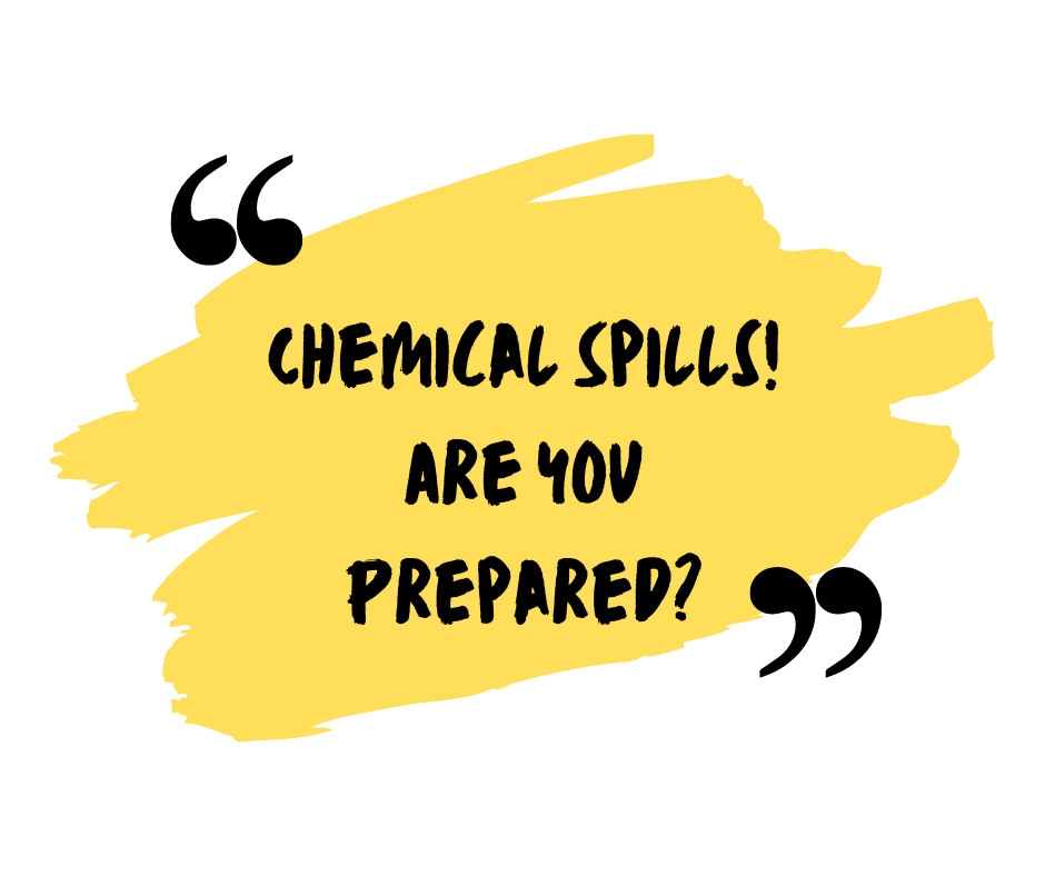 Chemical Spills - Are You Prepared